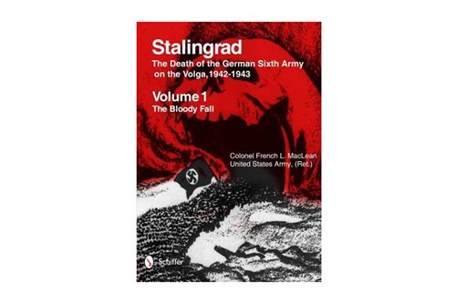 Stalingrad: The Death of the German Sixth Army on the Volga, 1942-1943 2 Vols