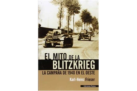 El Mito de la Blitzkrieg