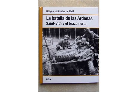 La batalla de las ardennes saint-vith y el brazo norte