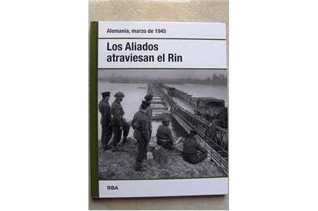  Los Aliados atreviesan el Rin