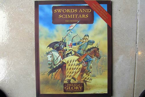 Swords and Scimitars: Field of Glory The Crusades Army List